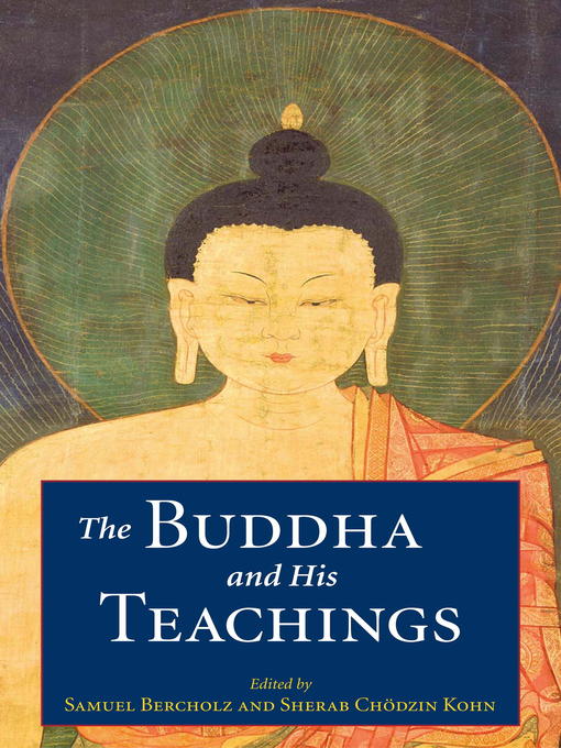 Title details for The Buddha and His Teachings by Samuel Bercholz - Available